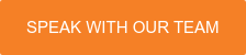 Speak with Our Team